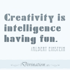 Creativity is intelligence hav