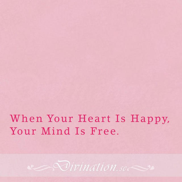 When Your Heart Is Happy,  You